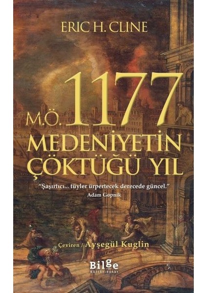 M.ö. 1177 Medeniyetin Çöktüğü Yıl