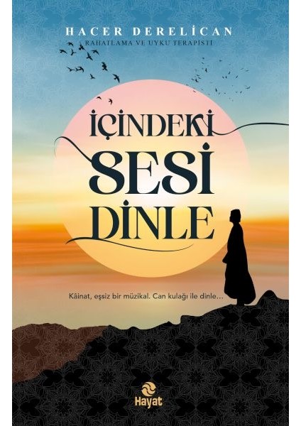 Içindeki Sesi Dinle