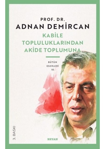 Kabile Topluluklarından Akide Toplumuna