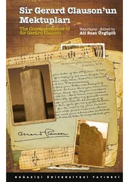 Sir Gerard Clauson'un Mektupları / The Correspondence Of Sir Gerard Clauson