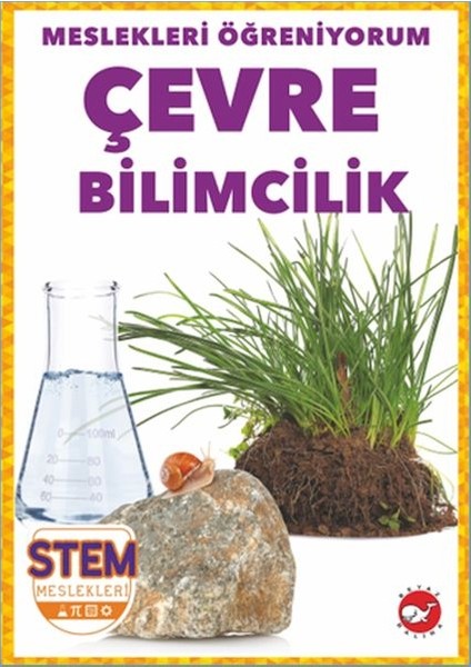 Meslekleri Öğreniyorum - Çevre Bilimcilik