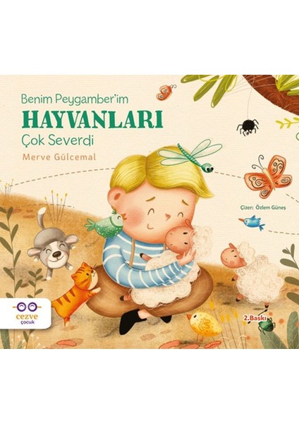 Benim Peygamber’im Hayvanları Çok Severdi