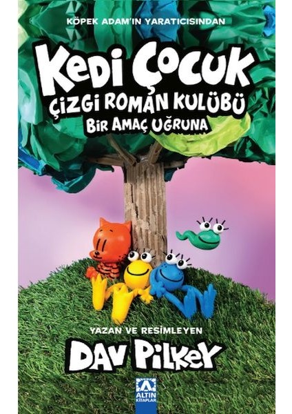 Kedi Çocuk Çizgi Roman Kulübü Bir Amaç Uğruna