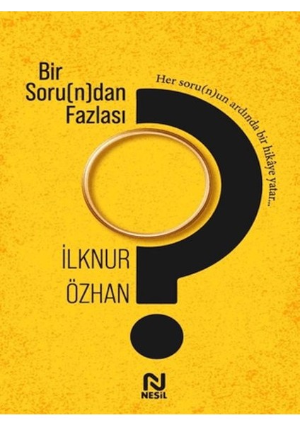 Bir Soru(N)Dan Fazlası