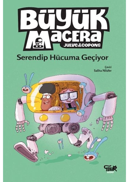 Büyük Macera- Serendip Hücuma Geçiyor