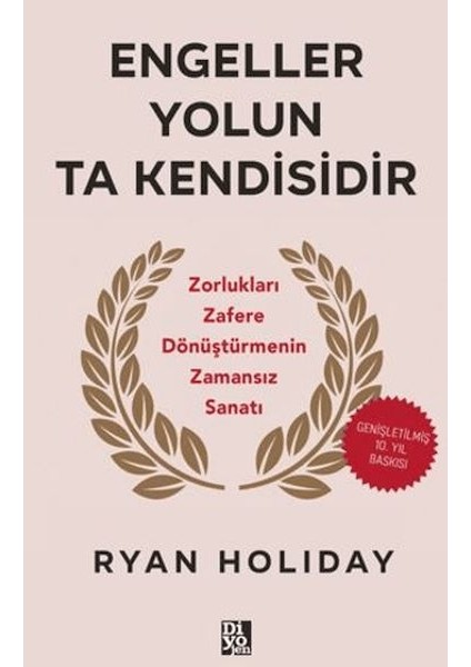 Engeller Yolun Ta Kendisidir