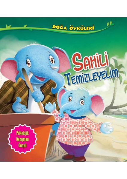 Sahili Temizleyelim - Doğa Öyküleri