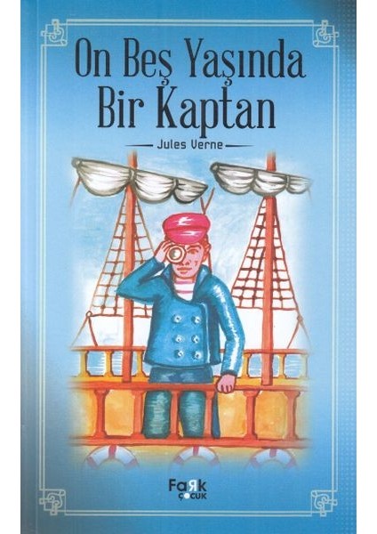 On Beş Yaşında Bir Kaptan