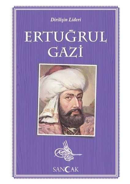 Ertuğrul Gazi - Dirilişin Lideri