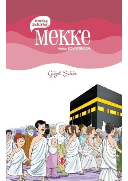 Kardeş Şehirler Mekke