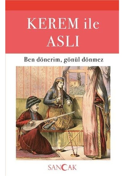 Kerem ile Aslı - Ben Dönerim, Gönül Dönmez