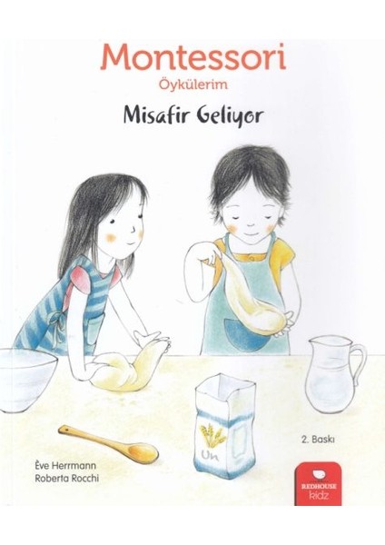 Montessori Öykülerim - Misafir Geliyor - Ciltsiz