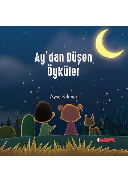 Ay’dan Düşen Öyküler