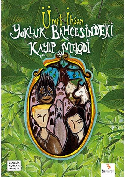 Yokluk Bahçesindeki Kayıp Melodi