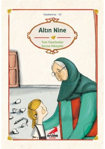 Klasiklerimiz 25 - Altın Nine