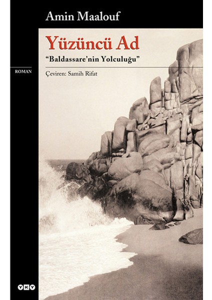 Yüzüncü Ad - Baldassare'nin Yolculuğu