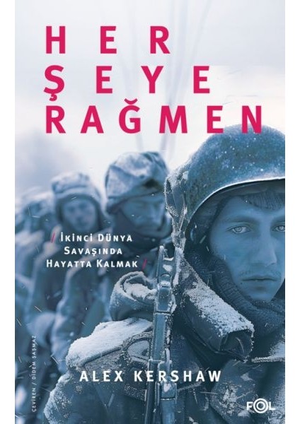Her Şeye Rağmen – Iı. Dünya Savaşı’nda Hayatta Kalmak