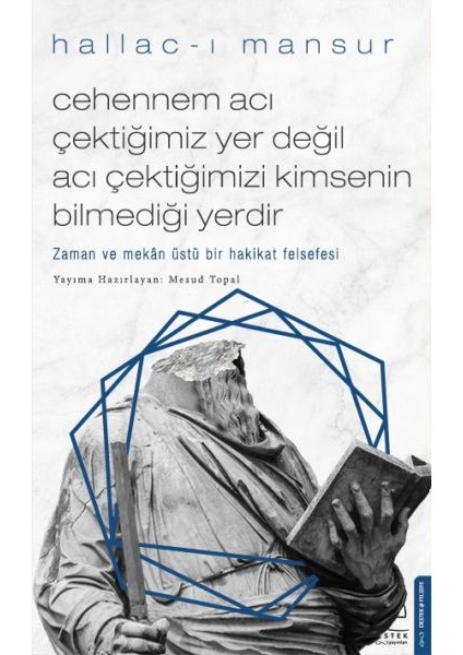 Cehennem Acı Çektiğimiz Yer Değil Acı Çektiğimizi Kimsenin Bilmediği Yerdir
