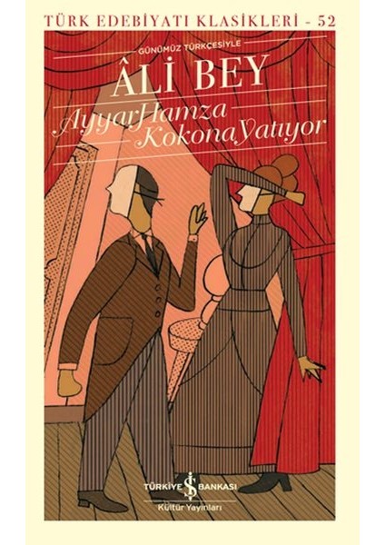 Ayyar Hamza - Kokona Yatıyor - Türk Edebiyatı Klasikleri