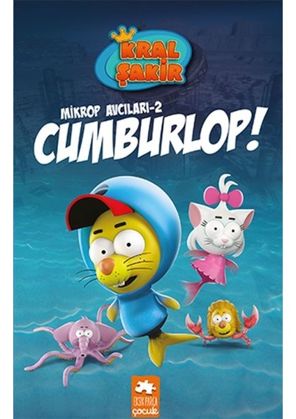 Kral Şakir Mikrop Avcıları 2 - Cumburlop
