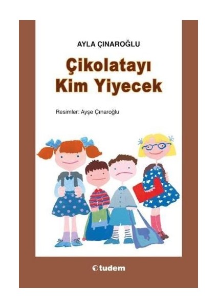 Çikolatayı Kim Yiyecek