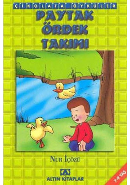 Çikolata Öyküler:paytak Ördek Takımı