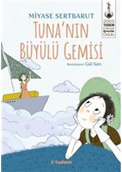 Tuna’nın Büyülü Gemisi