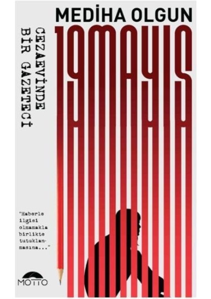 19 Mayıs - Cezaevinde Bir Gazeteci