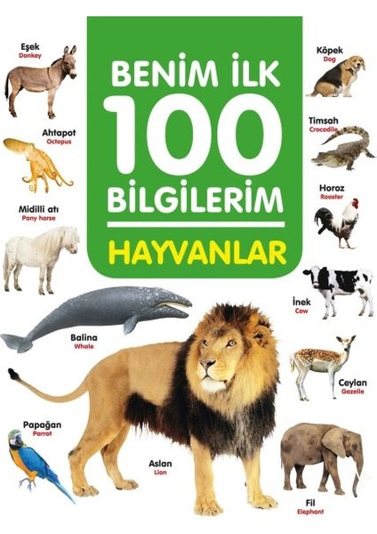 Hayvanlar - Benim Ilk 100 Bilgilerim