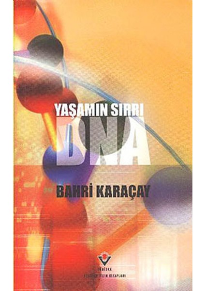 Yaşamın Sırrı Dna