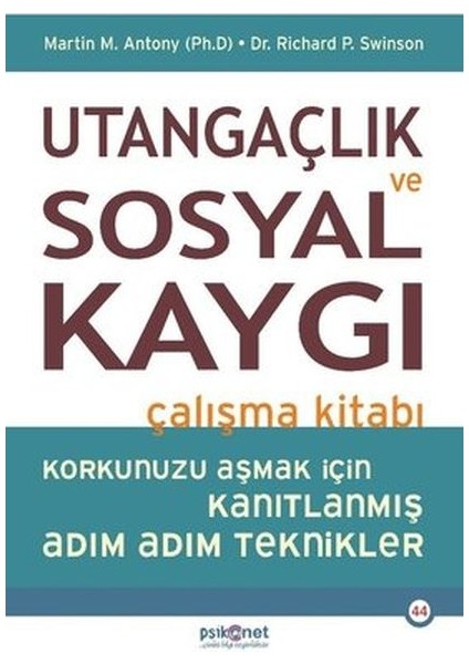 Utangaçlık ve Sosyal Kaygı Çalışma Kitabı