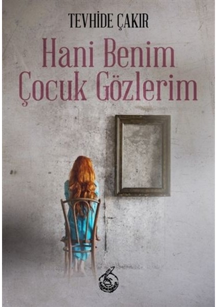Hani Benim Çocuk Gözlerim