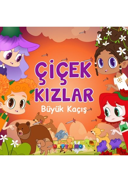 Çiçek Kızlar Büyük Kaçış