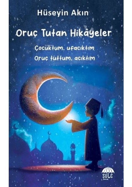 Oruç Tutan Hikayeler