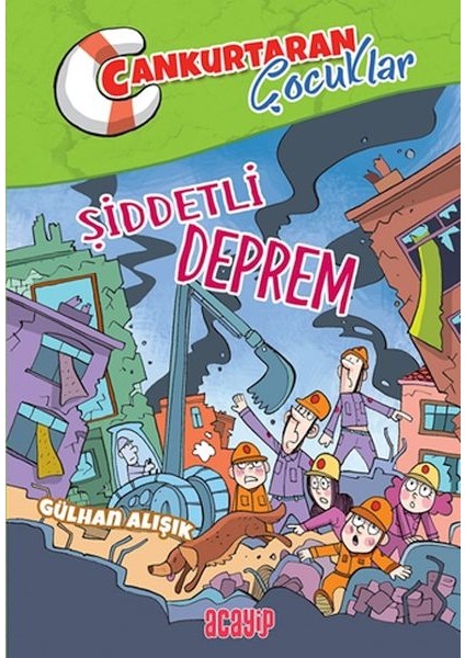 Cankurtaran Çocuklar 1 Şiddetli Deprem
