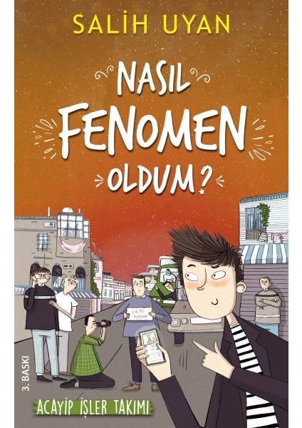 Akıl Almaz Maceralar - Nasıl Fenomen Oldum?