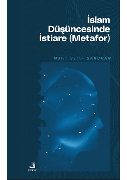 Islam Düşüncesinde Istiare (Metafor)