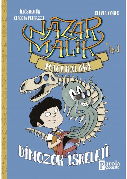 Nazar Malik’in Maceraları - Dinozor Iskeleti