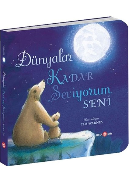 Dünyalar Kadar Seviyorum Seni