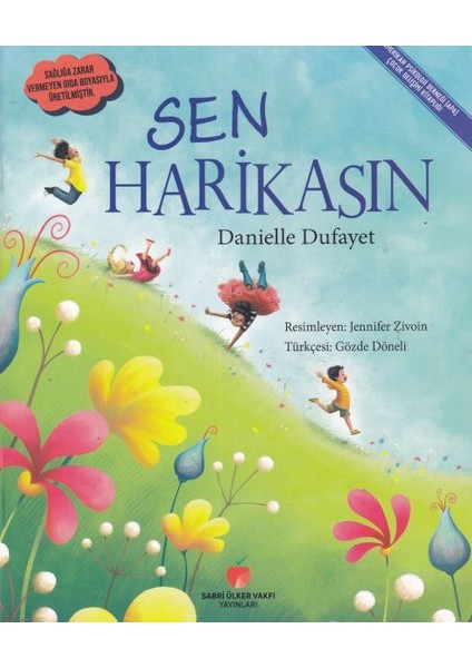 Sen Harikasın