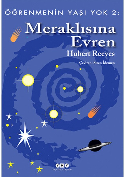 Öğrenmenin Yaşı Yok 2: Meraklısına Evren