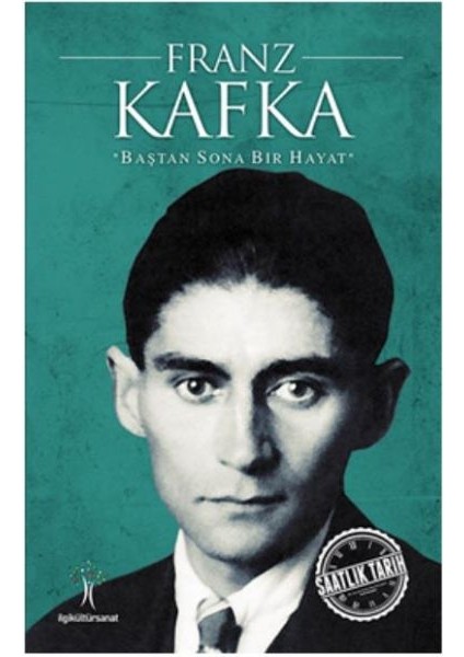 Saatlik Tarih - Franz Kafka (Baştan Sona Bir Hayat)