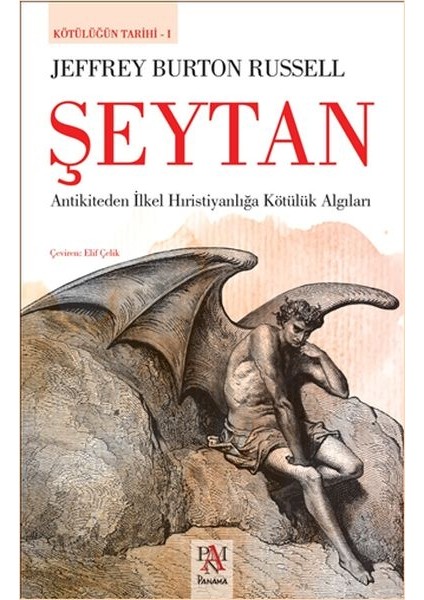 Şeytan - Kötülüğün Tarihi
