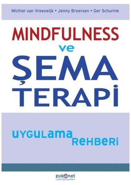 Mindfulness ve Şema Terapi Uygulama Rehberi