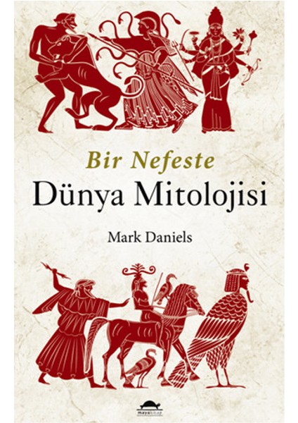 Bir Nefeste Dünya Mitolojisi