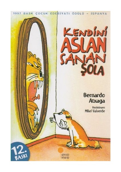 Kendini Aslan Sanan Şola