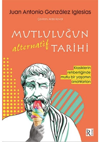 Mutluluğun Alternatif Tarihi