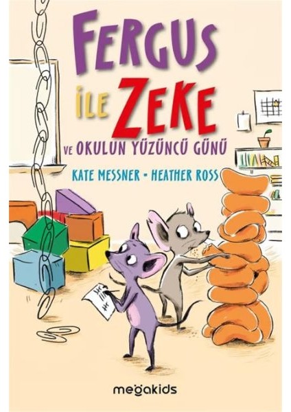 Fergus Ile Zeke ve Okulun Yüzüncü Günü