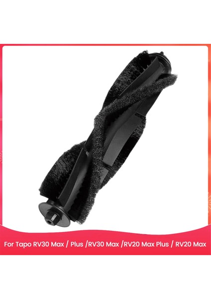 Tapo RV30 Max / Plus / RV30 Max / RV20 Max Plus / RV20 Max Yedek Parçaları Için Ana Silindir Fırçası (Yurt Dışından)