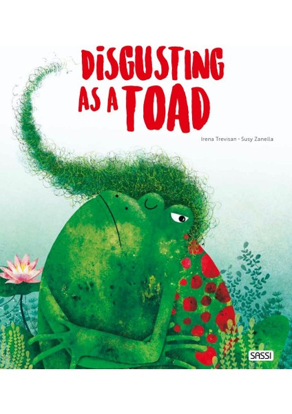 Ingilizce Çocuk Kitabı - Disgusted As A Toad